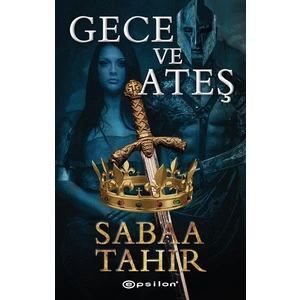 Gece ve Ateş (Ciltli) - Sabaa Tahir