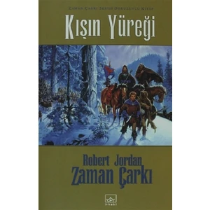 Zaman Çarkı 9. Cilt: Kışın Yüreği- Robert Jordan