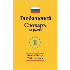 Rusça - Türkçe / Türkçe - Rusça Global Sözlük - Arzu Sezgin