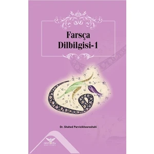 Farsça Dilbilgisi-1 - Shahed Parvizikhosroshahi
