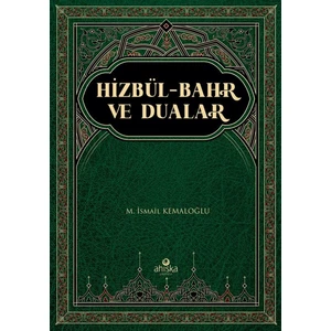 Hizbül-Bahr ve Dualar - M. Ismail Kemaloğlu