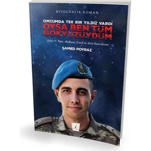 Pelikan Yayınları Oysa Ben Tüm Gökyüzüydüm - Samed Poyraz