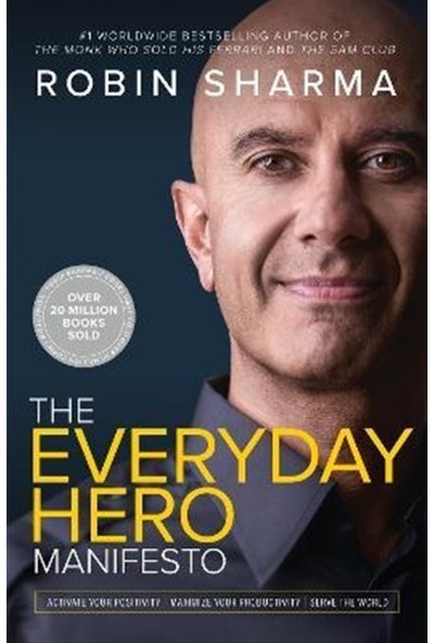 The Everyday Hero Manifesto - Robin Sharma