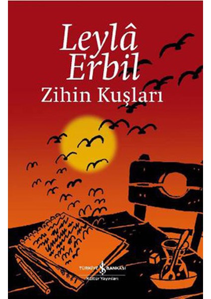 Zihin Kuşları - Ciltli - Leyla Erbil