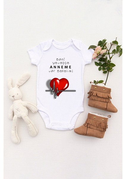 Unisex Bebek Beni Yavaşça Anneme Ver Bakalım Baskılı Body Zıbın
