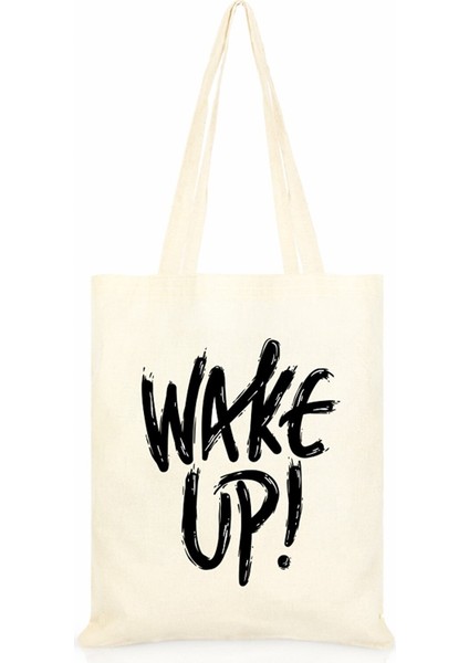 Wake Up Baskılı Ham Bez Çanta C0127