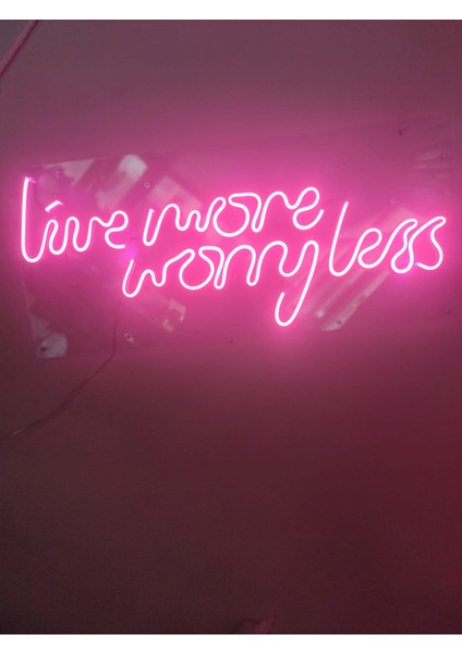 Live More Worry Less Neon Şekiller Işaret Neon LED Dekoratif Duvar Aydınlatması Neon Duvar Yazısı