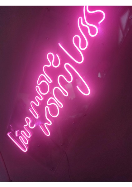 Live More Worry Less Neon Şekiller Işaret Neon LED Dekoratif Duvar Aydınlatması Neon Duvar Yazısı