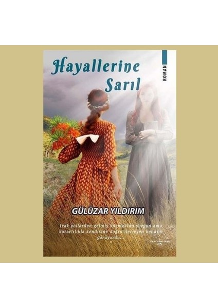 Hayallerine Sarıl - Gülüzar Yıldırım