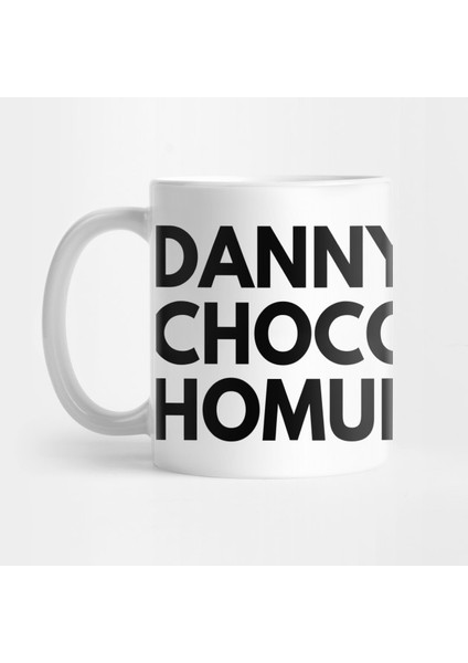 Danny Dyer's Chocolate Homunculus Peep Show Band Name Kupa Bardak