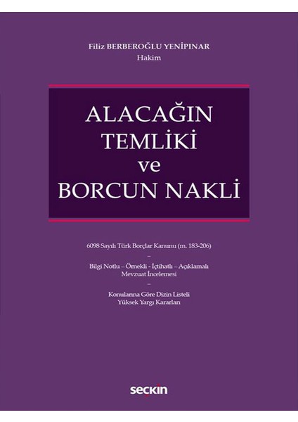 Alacağın Temliki ve Borcun Nakli - Filiz Berberoğlu Yenipınar