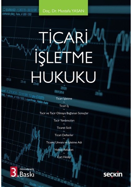 Ticari Işletme Hukuku - Mustafa Yasan