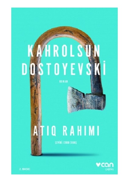 Kahrolsun Dostoyevski - Atiq Rahimi