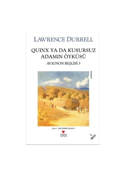 Quinx Ya Da Kusursuz Adamın Öyküsü : Avignon Beşlisi - 5 - Lawrence Durrell