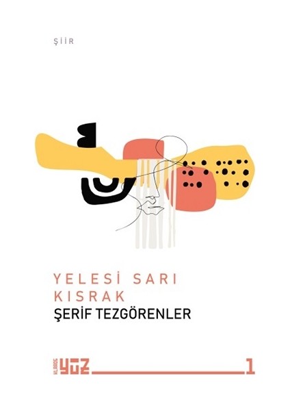 Yelesi Sarı Kısrak - Şerif Tezgörenler