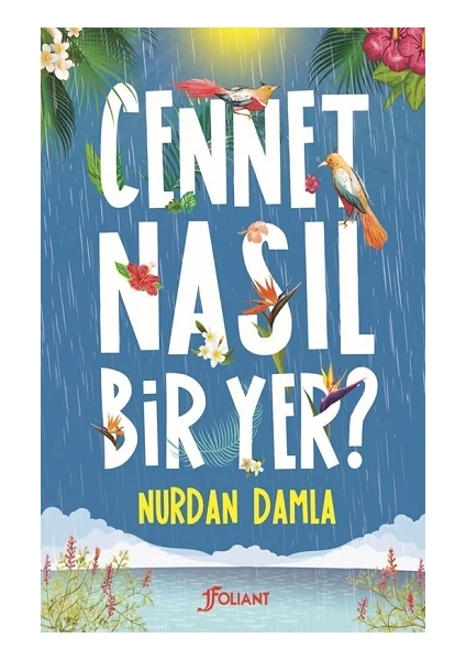 Cennet Nasıl Bir Yer? - Nurdan Damla