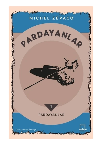 Pardayanlar 1 - Pardayanlar - Michel Zevaco