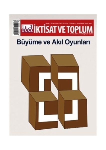 Iktisat ve Toplum Dergisi Sayı: 90 Nisan 2018