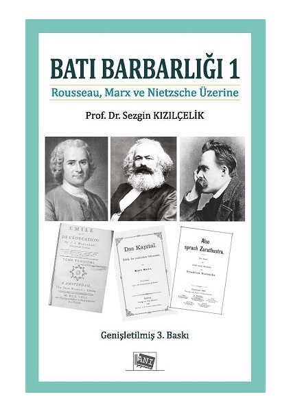 Batı Barbarlığı 1 - Sezgin Kızılçelik