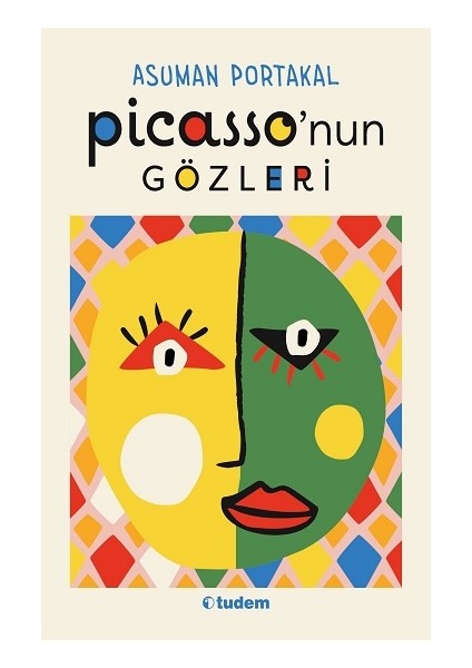 Picasso'nun Gözleri - Asuman Portakal