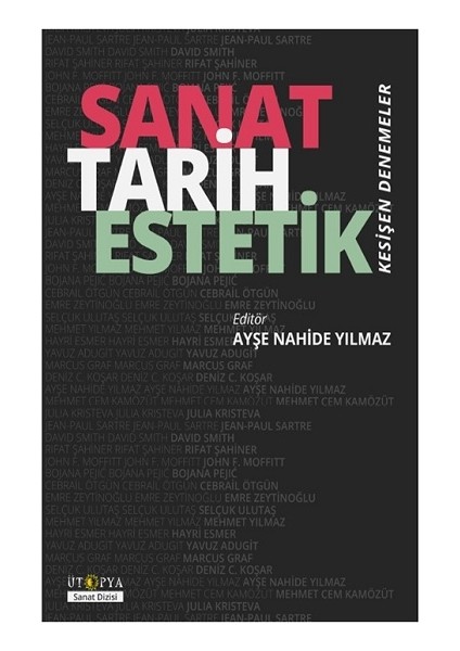 Sanat Tarih Estetik - Ayşe Nahide Yılmaz