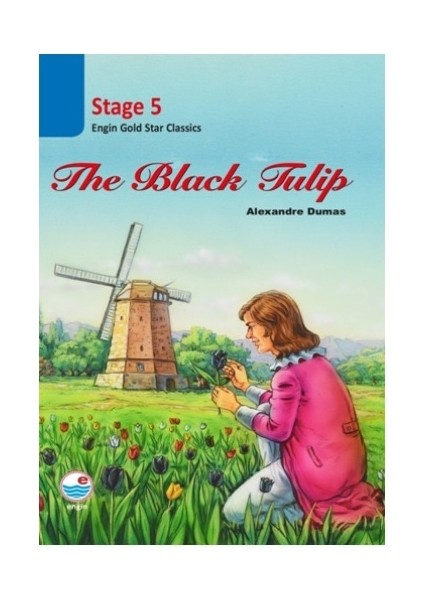 The Black Tulip Stage 5 (Cd’siz) - Alexandre Dumas