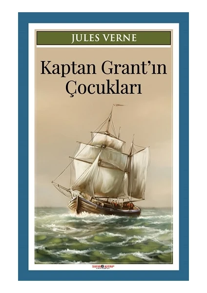 Kaptan Grant’ın Çocukları - Jules Verne