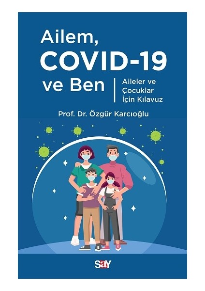 Ailem Co VID19 ve Ben - Özgür Karcıoğlu