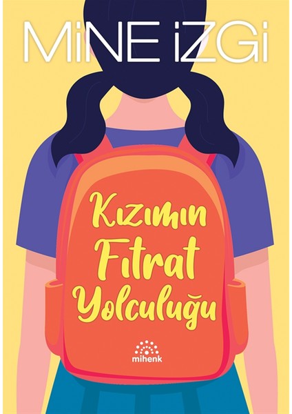 Kızımın Fıtrat Yolculuğu - Mine Izgi