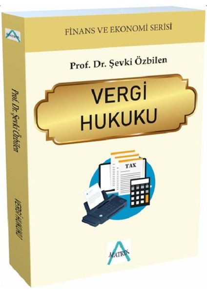 Vergi Hukuku - Şevki Özbilen