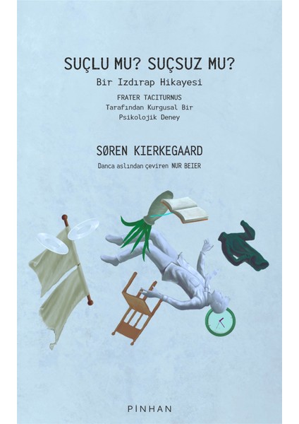 Suçlu Mu? Suçsuz Mu? - Søren Kierkegaard