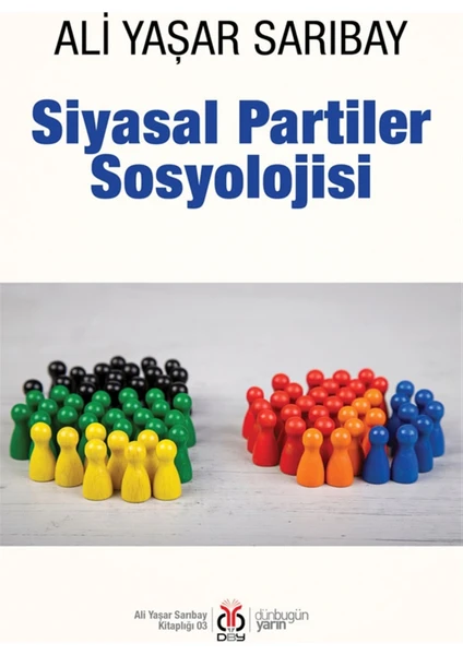 Dby Yayınları Siyasal Partiler Sosyolojisi - Ali Yaşar Sarıbay