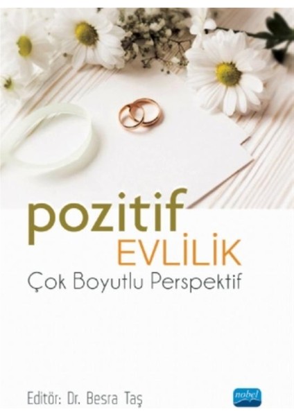 Pozitif Evlilik - Çok Boyutlu Perspektif - Besra Taş