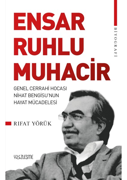 Ensar Ruhlu Muhacir - Rıfat Yörük