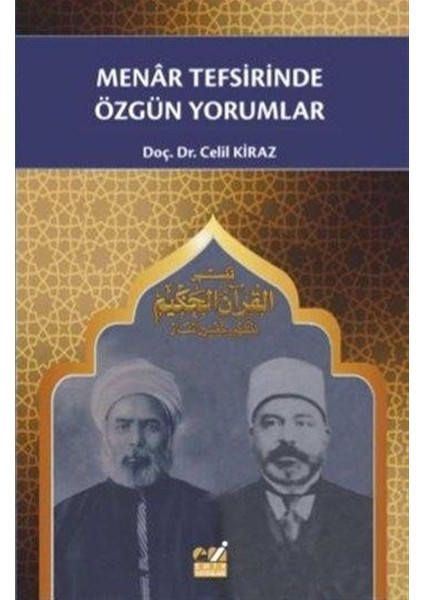 Menar Tefsirinde Özgün Yorumlar - Celil Kiraz