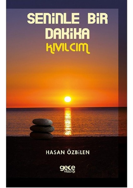 Seninle Bir Dakika - Hasan Özbilen