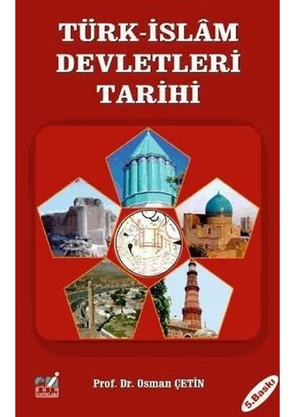 Türk-Islam Devletleri Tarihi - Osman Çetin