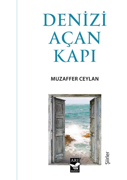 Denizi Açan Kapı - Muzaffer Ceylan