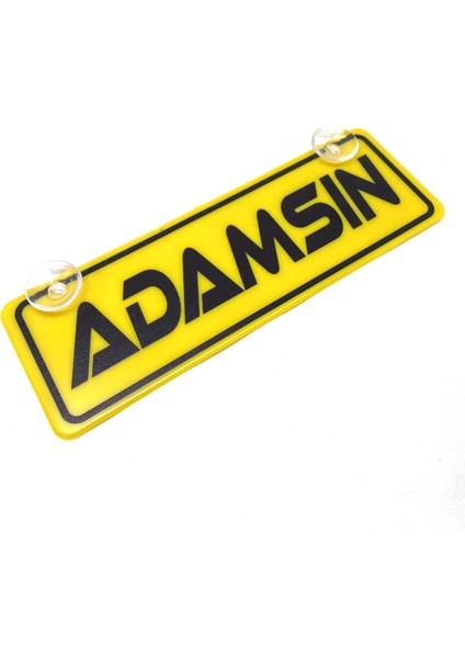 Adamsın Yazılı Sarı Dekor Plaka Vantuzlu Cam Süsü 22 x 7.5 cm