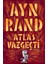 Atlas Vazgeçti: 1. Kitap - Ayn Rand 1