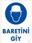 BADEM10 Baretini Giy Uyarı Ikaz Levhası Pvc 25 x 35 cm 1