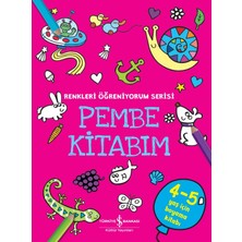 Pembe Kitabım - Renkleri Öğreniyorum Serisi