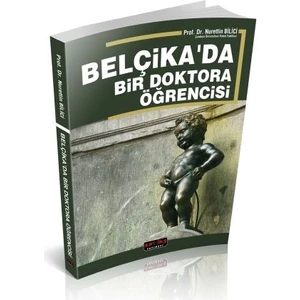 Savaş Yayınevi Belçikada Bir Doktora Öğrencisi - Nurettin Bilici