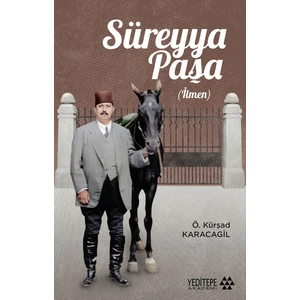 Sürayya Paşa - Ö. Kürşad Karacagil