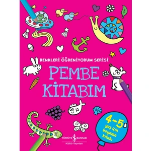 Pembe Kitabım - Renkleri Öğreniyorum Serisi