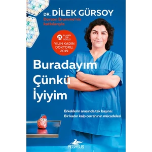Buradayım Çünkü İyiyim - Dilek Gürsoy