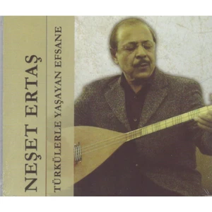 Neşet Ertaş - Türkülerle Yaşayan Efsane CD