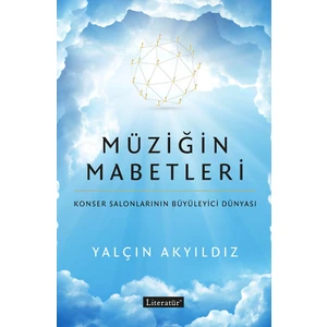 Müziğin Mabetleri - Yalçın Akyıldız