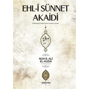 Ehl-I Sünnet Akaidi - Nuh Bin Ali El-Kuda