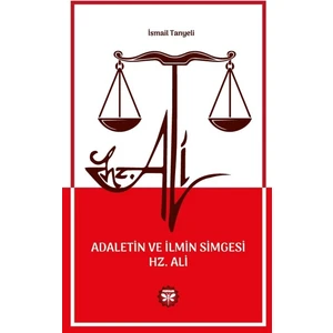 Pervane Yayınevi Adaletin ve Ilmin Simgesi Hz. Ali - Ismail Tanyeli